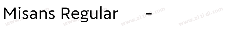 Misans Regular 常规字体转换